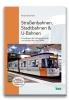 eBook Straßenbahnen, Stadtbahnen, U-Bahnen
