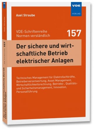 Der sichere und wirtschaftliche Betrieb elektrischer Anlagen (157)
