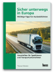 Sicher unterwegs in Europa - Lkw