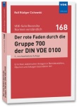 Der rote Faden durch die Gruppe 700 der DIN VDE 0100